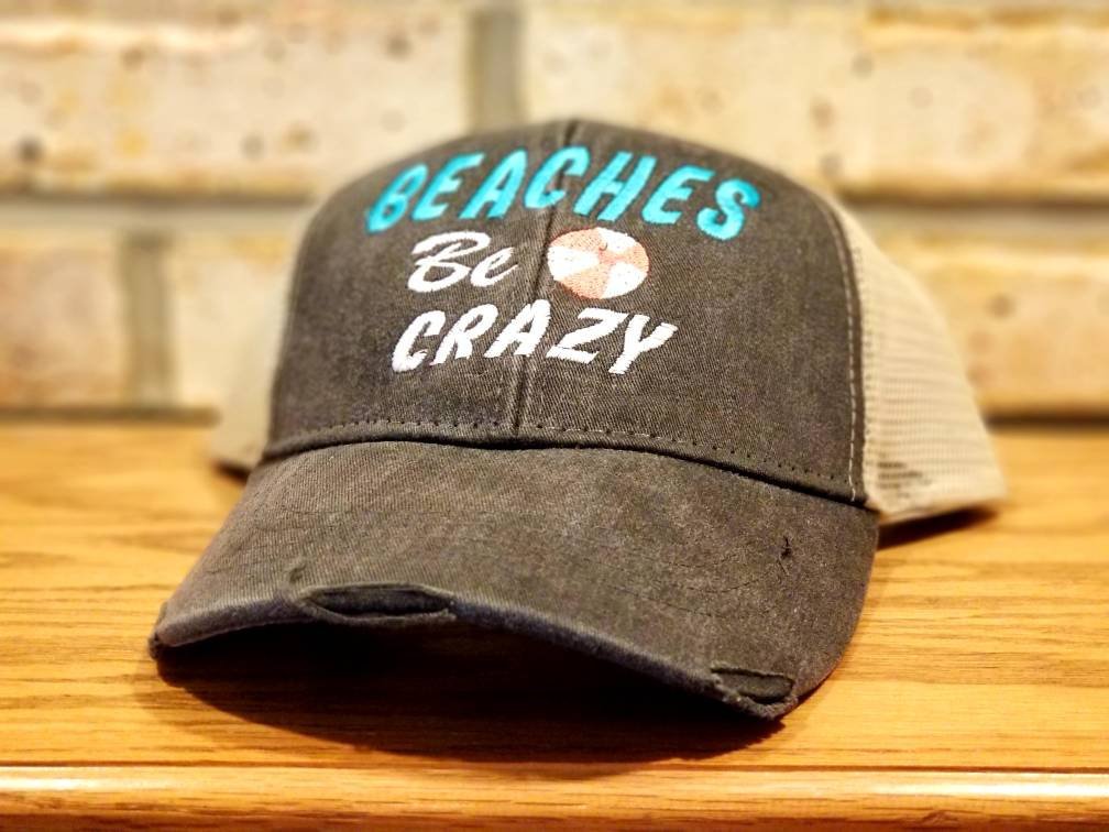 Beaches Be Crazy Hat - I'll Bring The Alcohol and Bad Decisions, Girls Trip, Bachelorette, Vacation, Custom Party Drinking, Beach Vacay Hat