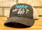 Tropic Like It's Hot Hat - I'll Bring The Alcohol and Bad Decisions Hats - Custom Party, Drinking, Beach, Vacation, Bachelorette, Girls Trip