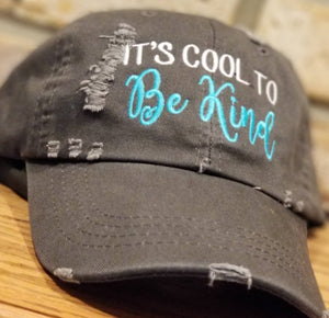 It's Cool To Be Kind Hat - Embroidered Kindness Baseball Cap, Stop Bullying, Anti Bully, Custom Designed Hats, Friendship Ball Caps